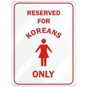   RESERVED ONLY FOR KOREAN GIRLS  NORTH KOREA