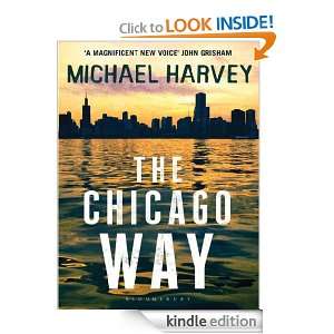 The Chicago Way Reissued Michael Harvey  Kindle Store