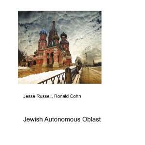  Jewish Autonomous Oblast Ronald Cohn Jesse Russell Books