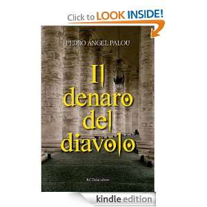 Il denaro del diavolo (Romanzi e racconti) (Italian Edition) Pedro 