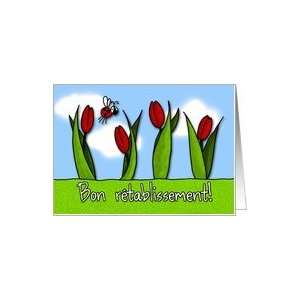  Bon Rétablissement   tulips   Get well in French Card 