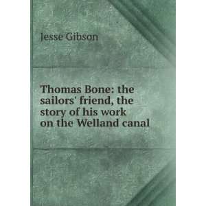  Thomas Bone the sailors friend, the story of his work on 