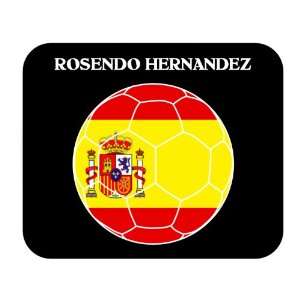  Rosendo Hernandez (Spain) Soccer Mouse Pad Everything 