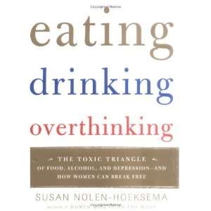  Eating, Drinking, Overthinking The Toxic Triangle of Food 