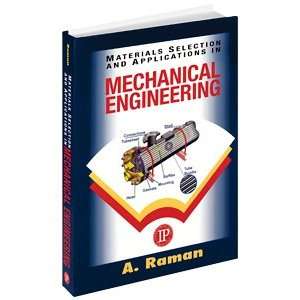   Selection and Applications in Mechanical Engineering 