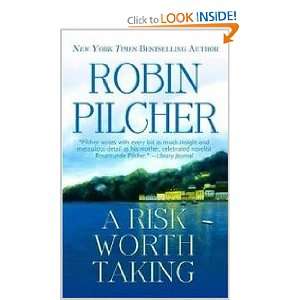  A Risk Worth Taking (9780312997267) Robin Pilcher Books
