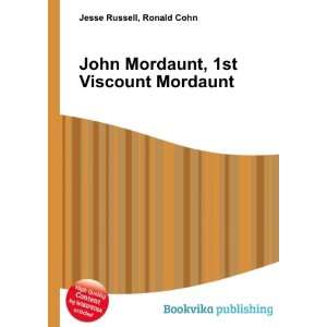  John Mordaunt, 1st Viscount Mordaunt Ronald Cohn Jesse 