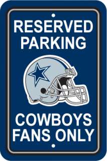 Dallas Cowboys Fan Only Parking Sign 12X18 NFL 023245902038  