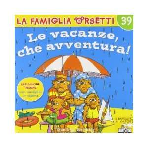    Le vacanze, che avventura Stan Berenstain, Jan Berenstain Books