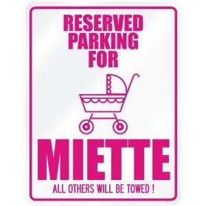    New  Reserved Parking For Miette  Parking Name