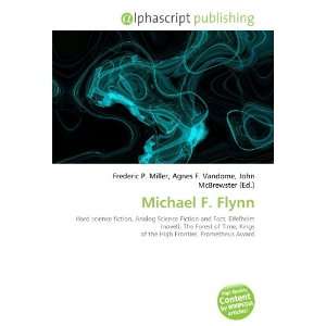  Michael F. Flynn (9786133864221) Books