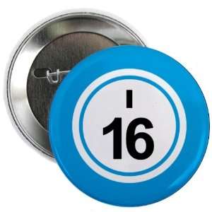  BINGO BALL I16 SIXTEEN BLUE 2.25 inch Pinback Button Badge 