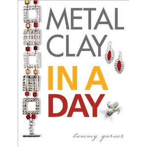  Metal Clay In A Day