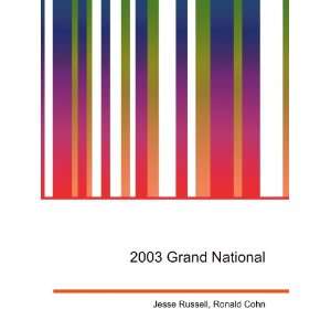  2003 Grand National Ronald Cohn Jesse Russell Books