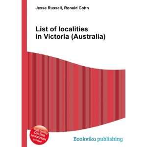  List of localities in Victoria (Australia) Ronald Cohn 