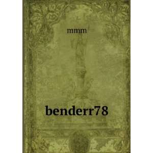  benderr78 mmm Books