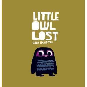 Little Owl Lost [Hardcover] Chris Haughton  Books