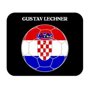  Gustav Lechner (Croatia) Soccer Mouse Pad 