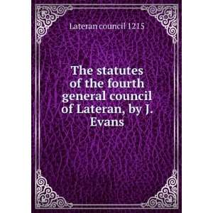   general council of Lateran, by J. Evans Lateran council 1215 Books