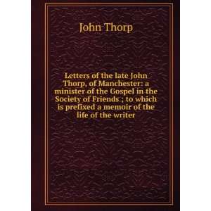  Letters of the late John Thorp, of Manchester a minister 