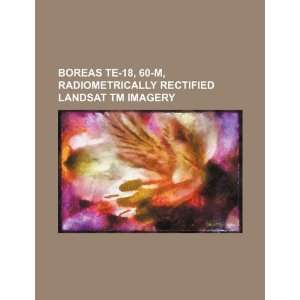   rectified Landsat TM imagery (9781234395537) U.S. Government Books