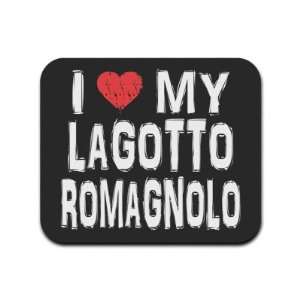  I Love My Lagotto Romagnolo Mousepad Mouse Pad