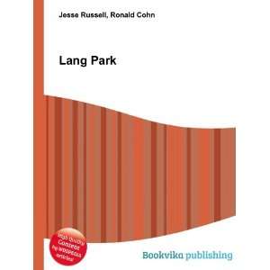  Lang Park Ronald Cohn Jesse Russell Books