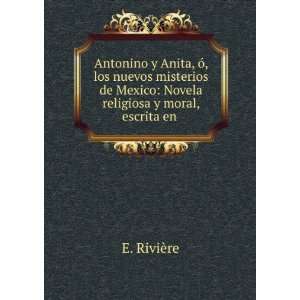  Antonino y Anita, Ã³, los nuevos misterios de Mexico 