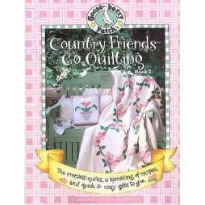  BK1828 COUNTRY FRIENDS GO QUILTING BY LEISURE ARTS Arts 