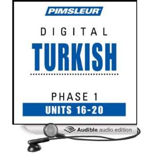  Turkish Phase 1, Unit 16 20 Learn to Speak and Understand Turkish 