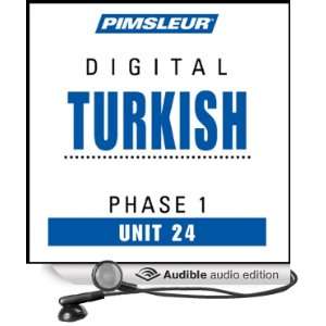  Turkish Phase 1, Unit 24 Learn to Speak and Understand Turkish 