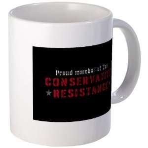  CONSERVATIVE RESISTANCE   Conservative Mug by  