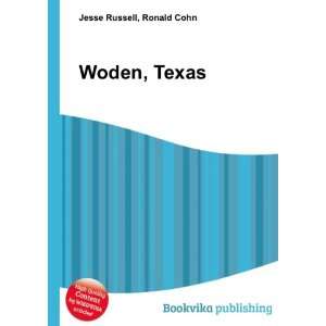  Woden, Texas Ronald Cohn Jesse Russell Books