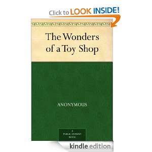 The Wonders of a Toy Shop Anonymous  Kindle Store