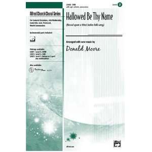  Hallowed Be Thy Name Choral Octavo Choir Arr. Donald Moore 