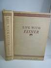 LIFE WITH FATHER BY CLARENCE DAY RARE ANTIQUE BOOK FROM 1935 STATED 