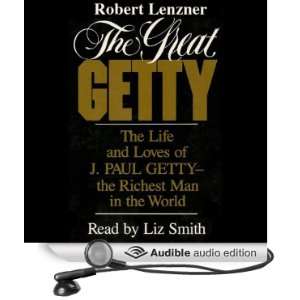  The Great Getty (Audible Audio Edition) Robert Lenzner 