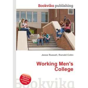  Working Mens College Ronald Cohn Jesse Russell Books