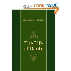  The Life of Dante Edward Hayes Plumptre Books