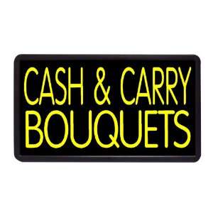 Cash & Carry Bouquets 13 x 24 Simulated Neon Sign 
