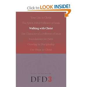  Walking with Christ (Design for Discipleship) The 