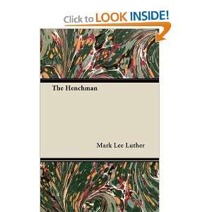 The Henchman (9781446075395) Mark Lee Luther Books