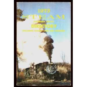  1973 Steam Passenger Service Directory Anonymous Books