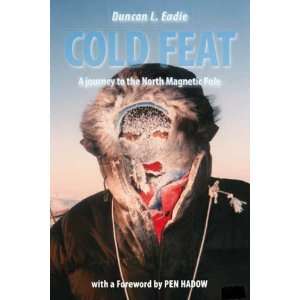  Cold Feat A Journey to the North Magnetic Pole 