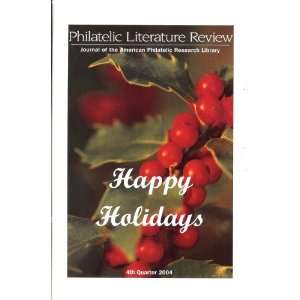    Philatelic Literature Review; 4th Quarter 2004 Barbara Boal Books