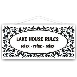  Lake house rules relax relax relax 