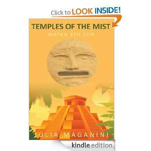 Temples of the Mist Mayan 6th Sun Julia Maganini  Kindle 