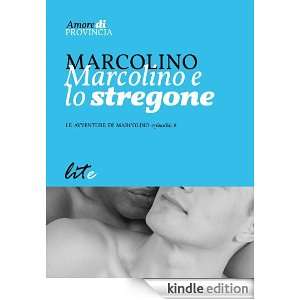 Marcolino e lo stregone (Italian Edition) Marcolino  