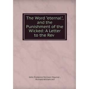  The Word Eternal, and the Punishment of the Wicked A 