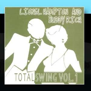  Total Swing Vol. 1 Lionel Hampton And Buddy Rich Music